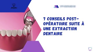 Des conseils postopératoire suite à une extraction dentaire ✅✅ [upl. by Robbins]