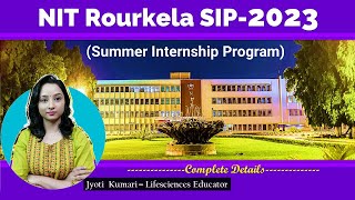 SIP2023  Summer Internship Program at NIT Rourkela [upl. by Hermann]