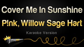 Pnk amp Willow Sage Hart  Cover Me In Sunshine Karaoke Version [upl. by Januarius]