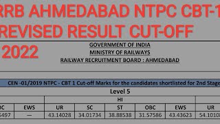 RRB AHMEDABAD NTPC CBT1 REVISED RESULT CUTOFF 2022 [upl. by Sampson]