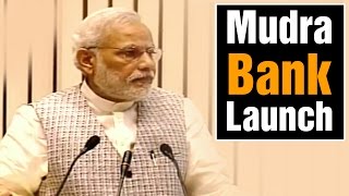 PM Modi full speech at MUDRA Bank launch Fund the Unfunded  PM Jan Dhan Yojana [upl. by Isobel347]