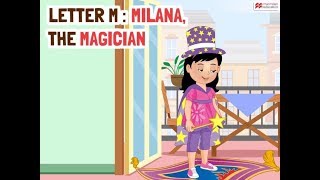 Alphabet Stories  LETTER M  MILANA THE MAGICIAN  Macmillan Education India [upl. by Fawna162]