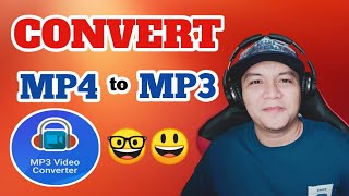 HOW TO CONVERT MP4 TO MP3 ON YOUR ANDROID DEVICE Tagalog Tutorial [upl. by Gerald]