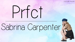 prfct With Lyrics  Sabrina Carpenter [upl. by Shargel]