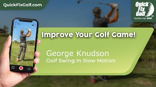 Take a Lesson From George Knudson Golf Swing in Slow Motion [upl. by Orapma641]