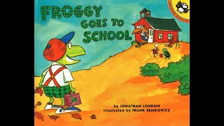 Froggy goes to School Storybook Read Aloud [upl. by Neel]