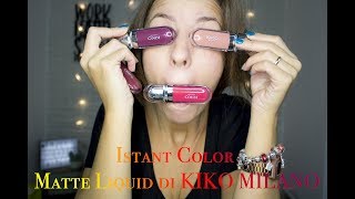 INSTANT COLOUR MATTE LIQUID LIP COLOUR di KIKO MILANO  Simona Nappi MUA [upl. by Anitnegra]