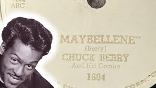 Chuck Berry And His Combo  Maybellene  Wee Wee Hours 78 RPM 1954 [upl. by Okeim]