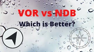 VOR vs NDB Which is Better Instrument Pilot Knowledge FAA Test amp Checkride Prep Navigational Aids [upl. by Aimak]