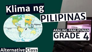 Araling Panlipunan Grade 4  Klima ng Pilipinas [upl. by Serafine42]