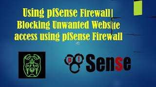 How to configure pfSense Firewall Blocking Unwanted Website access [upl. by Valaree]