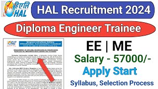 HAL Diploma Trainee Recruitment 2024  Diploma EE amp ME Salary  57000 Hindustan Aeronautics Ltd [upl. by Leese]