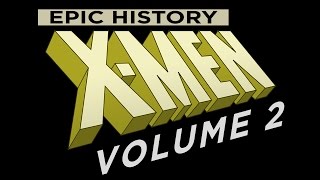 XMen Epic History Volume 2 The Phoenix Saga [upl. by Simonsen]