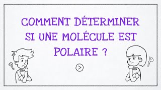 Comment déterminer si une molécule est polaire [upl. by Eniarrol783]