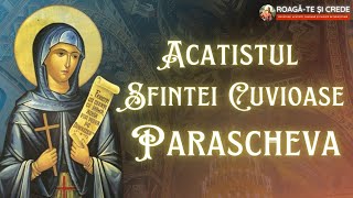 Acatistul Sfintei Cuvioase Parascheva [upl. by Marigolda]