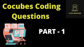 Cocubes Coding Questions Discussion  Cocubes coding Solutions explanation  Part 1 [upl. by Enehs908]