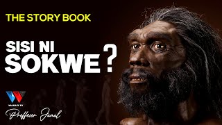 The Story Book Je Asili Yetu Ni Sokwe  Ujue Ukweli Wote [upl. by Patrice]