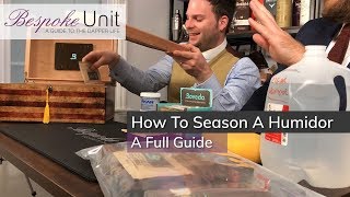 How To Season A Wooden Humidor Best amp Worst Methods For Preparing Your Humidor [upl. by Alyac802]