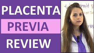 Placenta Previa Nursing Treatment Symptoms Types Causes NCLEX Lecture [upl. by Airdnoed]