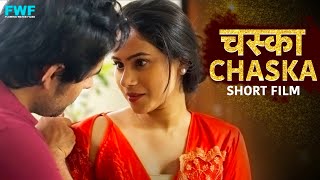 CHASKA 2023  New Hindi Short Movie 2023  Short Film [upl. by Jere]