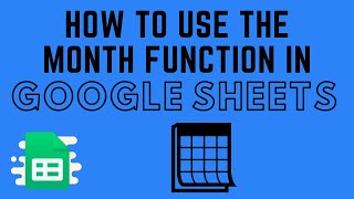 How to Use the MONTH Function in Google Sheets [upl. by Alves]