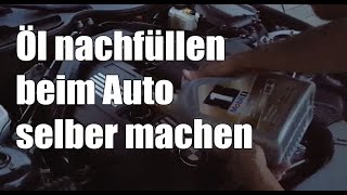 83metoo Öl nachfüllen beim Auto selber machen [upl. by Ithnan]