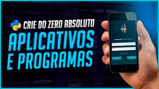 Como Criar Aplicativos e Programas com Python  Introdução ao Kivy [upl. by Earvin]