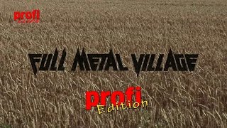 Full Metal Village profiEdition [upl. by Karina23]