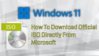 How To Download Windows 11 ISO File From Microsoft Directly Tutorial [upl. by Rabka]