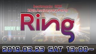 beatmania IIDX 20th Anniversary Party ｢Ring｣ [upl. by Shanta]