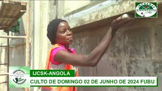 DOMINGO 02 JUNHO DE 2024 FUBU MOVANGOLA E MENSAGEM [upl. by Sergent]