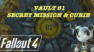 Fallout 4 Vault 81  Curie Location [upl. by Galatia]