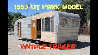 1953 Kit 30ft Park Model Vintage Trailer Walk Through Tour [upl. by Kiley]