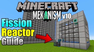 How to Build Fission Reactor in Mekanism v10  Modded Minecraft Guide [upl. by Yzmar584]