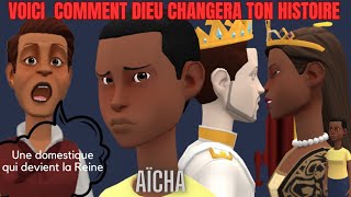 VOICI COMMENT DIEU CHANGERA TON HISTOIRE  AÏCHA TREMBLÉ FILM COMPLET ANIMATION CHRÉTIENNE [upl. by Kcirde]