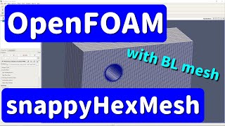 【OpenFOAM tutorial3】How to create a mesh with snappyHexMesh【fluid mechanics】 [upl. by Isnyl]