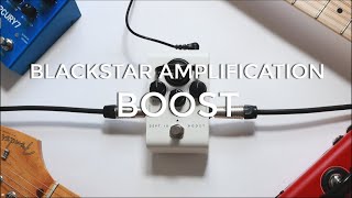 Blackstar Amplification Dept 10 Boost  Valve Pedal No Talking Demo [upl. by Ttiwed]