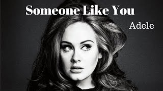 Someone like you Adele【中文歌詞版】 [upl. by Yrehc]