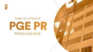 Curso Hora da Verdade PGE PR Procurador Fazenda Pública em Juízo  Prof Igor Maciel [upl. by Rowley241]