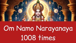 Om Namo Narayanaya 1008 times [upl. by Ynnav]