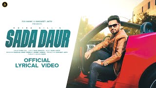 Sada Daur  Dhira Gill  Aman Hayer  Saab Pangota  P23 Music  Latest Punjabi Song 2024 [upl. by Ahsocin]