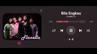 FLANELLA  Bila Engkau [upl. by Dyke]