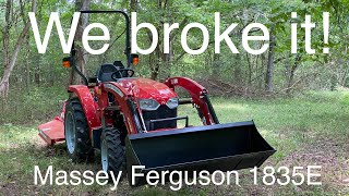 009  We broke our Massey Ferguson 1835E tractor I ruined my iPhone and we got a HUGE mailbox [upl. by Silverts594]