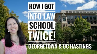 How I got into Law School twice Applying to Law School  UC Hastings amp Georgetown Law [upl. by Sholom]