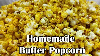 How to make Butter Popcorn  Homemade Butter Popcorn [upl. by Solberg]