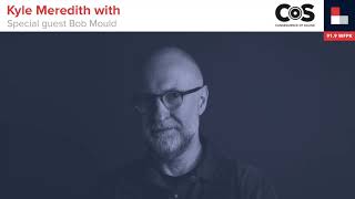 Kyle Meredith with Bob Mould 2018 [upl. by Campbell]