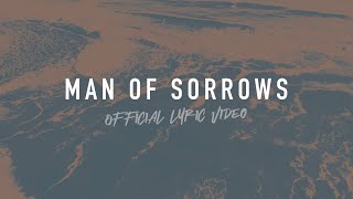 Man of Sorrows  Reawaken Hymns  Official Lyric Video [upl. by Gluck]