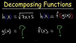 Decomposing Functions  Composition of Functions [upl. by Yetac]