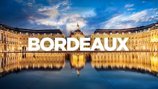 The ULTIMATE Travel Guide Bordeaux France [upl. by Sweeney884]