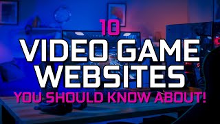 Top 10 Cool Websites Every Gamer Should Be Using [upl. by Cimah]